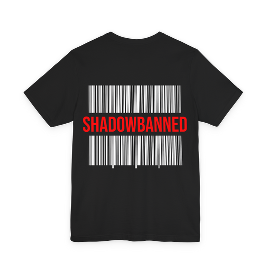 Shadowbanned Tee