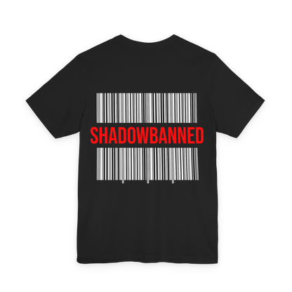 Shadowbanned Tee