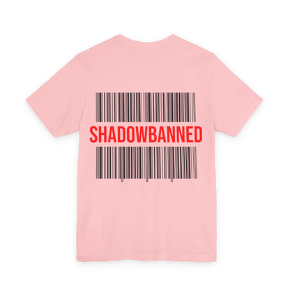 Shadowbanned Tee